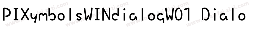 PIXymbolsWINdialogW01 Dialo Regular字体转换